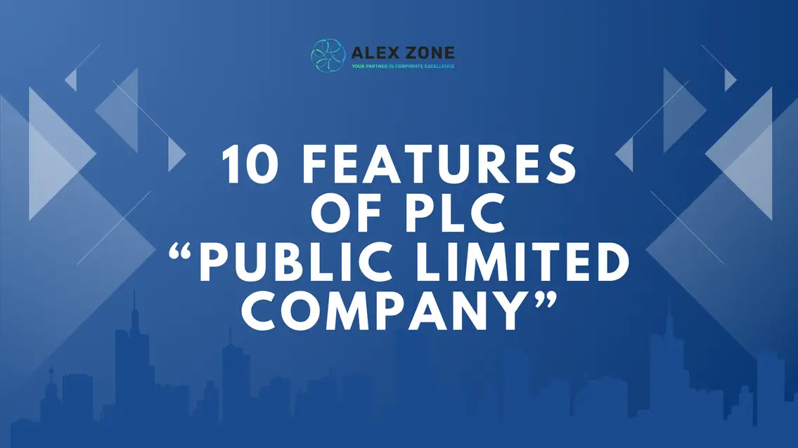 Features of a Public Limited Company